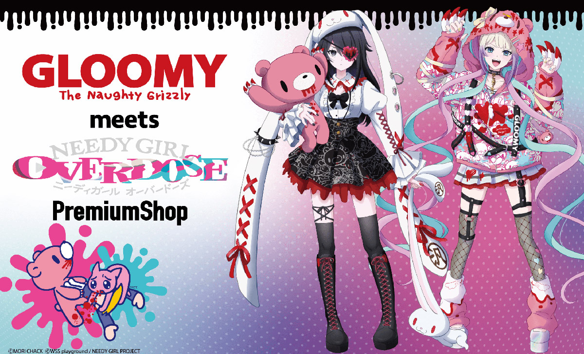 『GLOOMY meets NEEDY GIRL OVERDOSE』PremiumShop